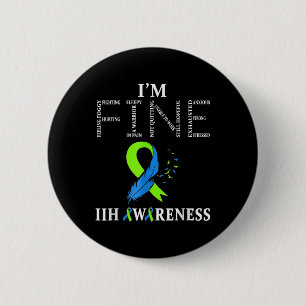 Idiopathic Intracranial Hypertension Awareness Iih 2 Inch Round Button