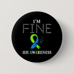 Idiopathic Intracranial Hypertension Awareness Iih 2 Inch Round Button