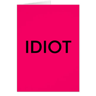 IDIOT