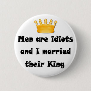 Idiot King 2 Inch Round Button