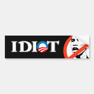 Idiot Obama Bumper Sticker