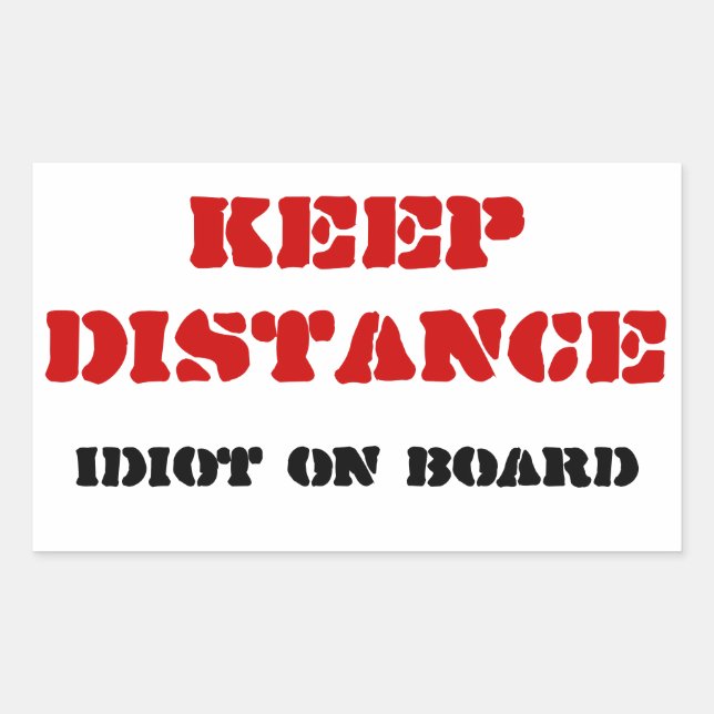 Idiot on Board stickers (Front)