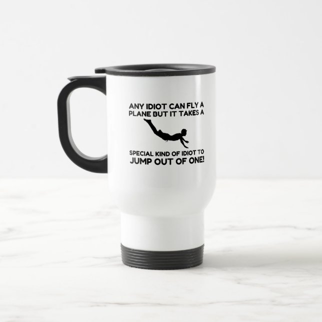 IDIOT SKYDIVING TRAVEL MUG (Left)