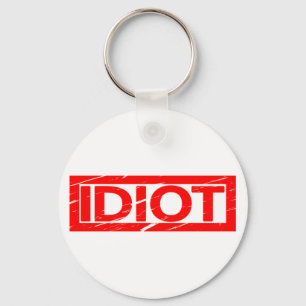 Idiot Stamp Keychain