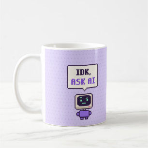 IDK, Ask AI Funny AI Pixel Mug