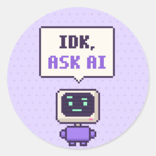 IDK, Ask AI Funny AI Pixel Sticker