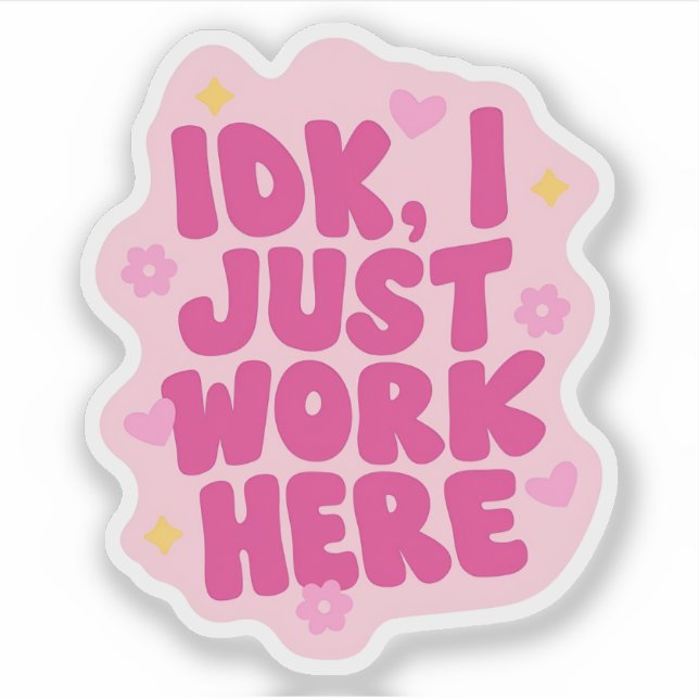 IDK, I Just Work Here | Funny Sarcastic Office Cow (Front)