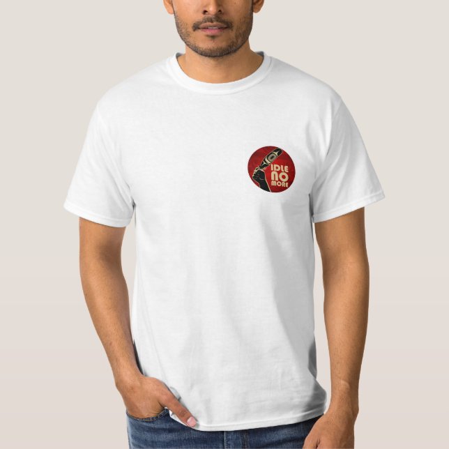 Idle No More SHIRT (Front)