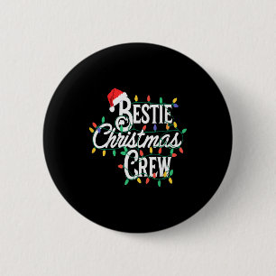 Ie Christmas Crew Funny Friend Matching Friends  2 Inch Round Button
