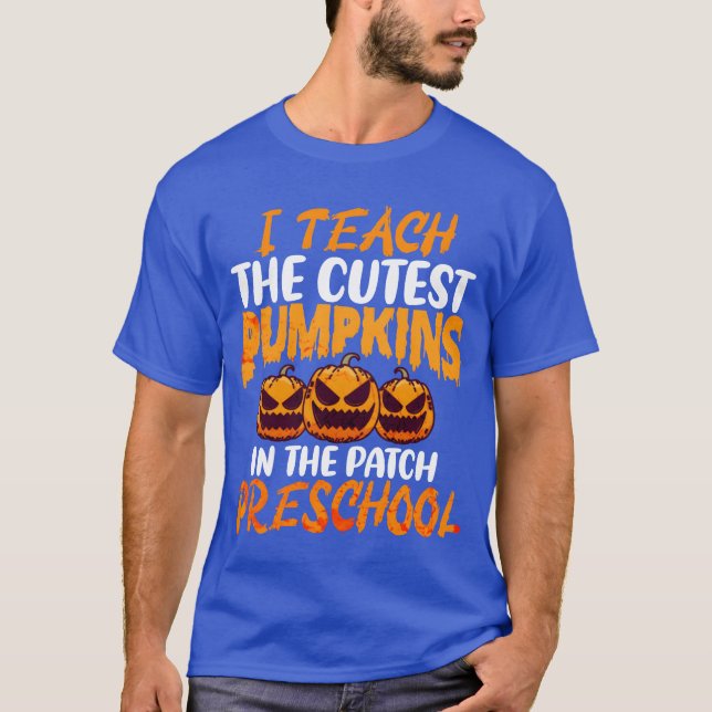 Ieachhe Cutest Pumpkins Inhe Patch PreK funny T-Shirt (Front)