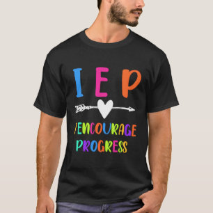 Iep Cute Special Education Teacher Assistant Funny T-Shirt