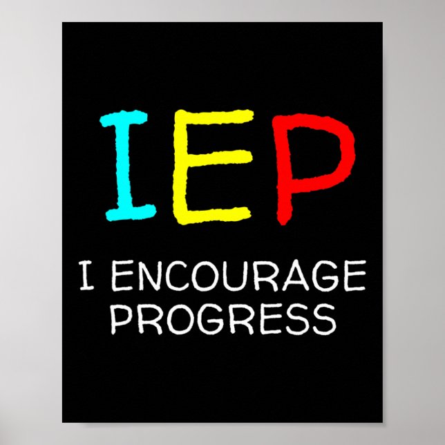 IEP I Encourage Progress Special Education School  Poster (Front)