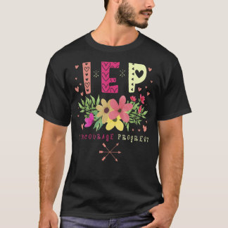 IEP I Encourage Progress - Teacher Special Educati T-Shirt