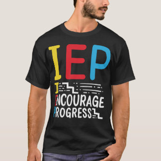 IEP Special Education SPED Teacher T-Shirt