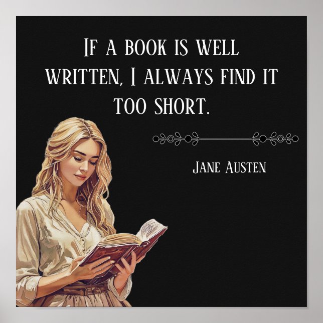 If a book is well written .. Jane Austen quote Poster (Front)