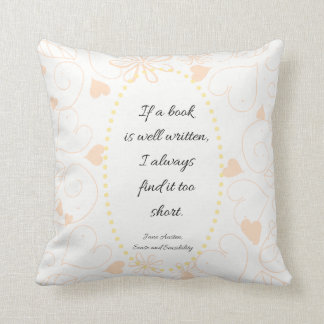 If a book is well written Jane Austen quote Throw Pillow