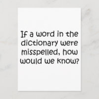 If a word in the dictionary was misspelled