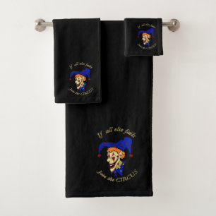 If all else fails join the CIRCUS Bath Towel Set