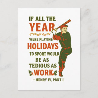 If all year were playing holidays... postcard