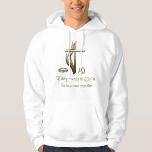 If any man is in Christ he is a new creation Hoodie