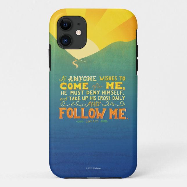 If Anyone Wishes to Come After Me Case-Mate iPhone Case (Back)