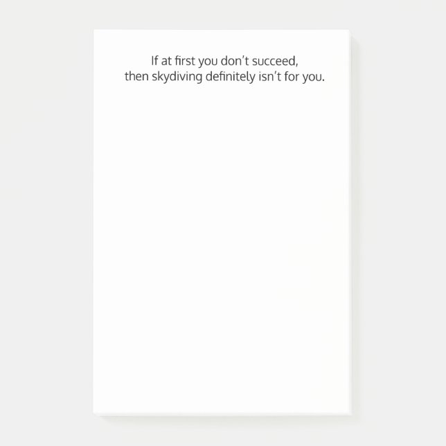If at first you don’t succeed, then..,Funny Custom Post-it Notes (Front)