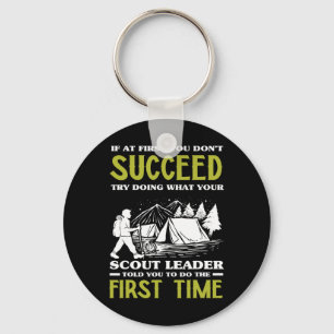 If At First You Don't Succeed - Funny Scout Leader Keychain