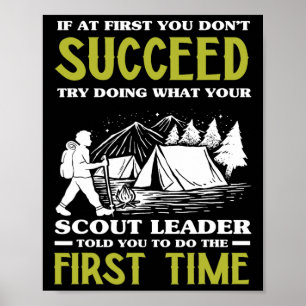 If At First You Don't Succeed - Funny Scout Leader Poster