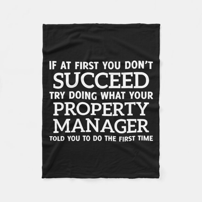 If At First You Don't Succeed - Property Manager  Fleece Blanket (Front)