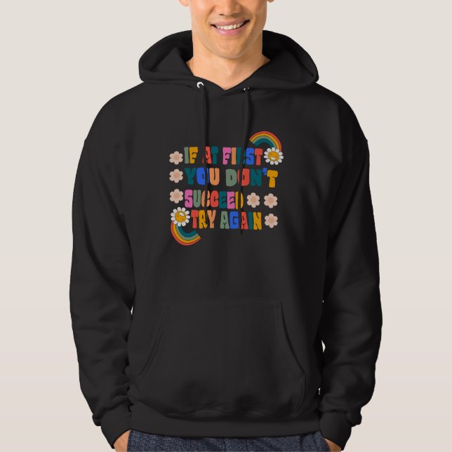 if at first you don't succeed try again hoodie (Front)