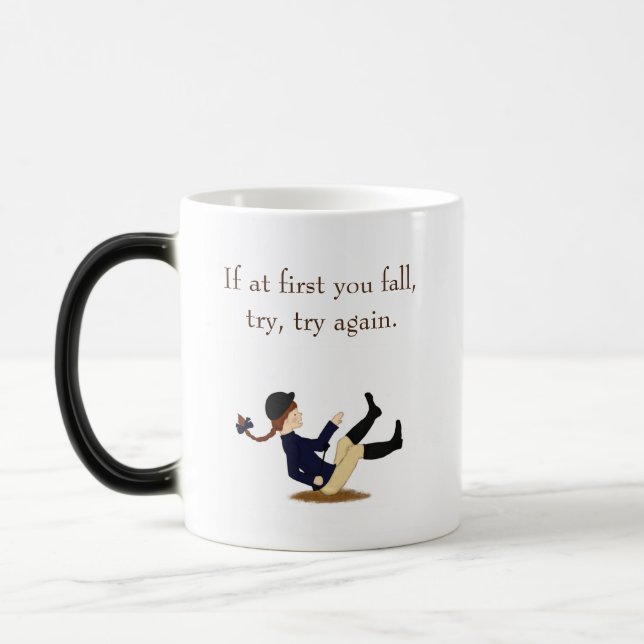 "If at first you fall, try, try again." Equestrian Magic Mug (Left)