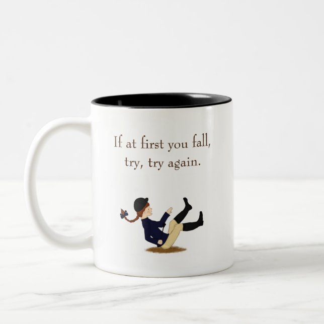 "If at first you fall, try, try again." Equestrian Two-Tone Coffee Mug (Left)