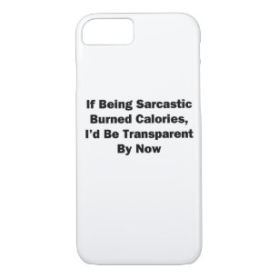 If Being Sarcastic Burned Calories Case-Mate iPhone Case