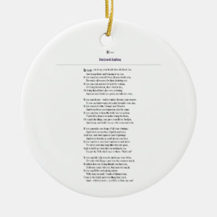 If, by Rudyard Kipling Ceramic Ornament