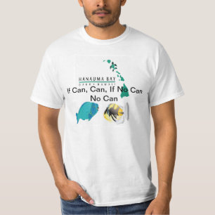 If Can, Can, If No Can No Can - Hawaii Shirt