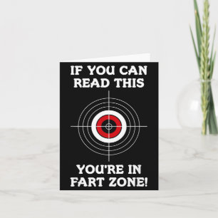 If Can Read This In Fart Zone Funny Quote Humour Card