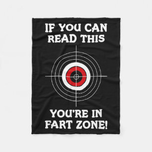 If Can Read This In Fart Zone Funny Quote Humour Fleece Blanket
