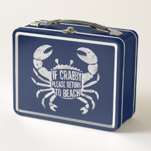 If Crabby Please Return To Beach Funny Summer Metal Lunch Box