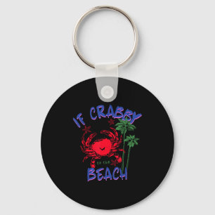 If crabby return to the beach hawaii summer keychain