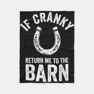 If cranky return to the barn funny farm horse fleece blanket