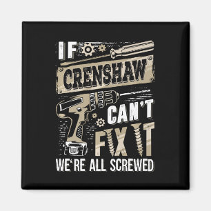 If Crenshaw Can't Fix It We're All Screwed Funny F Magnet
