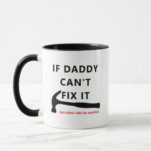 If Dad Can't Fix It Mug - Funny Sarcastic Quote!