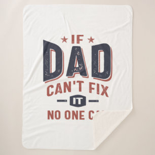 If Dad Can't Fix It No One Can   Father Grandpa Sherpa Blanket