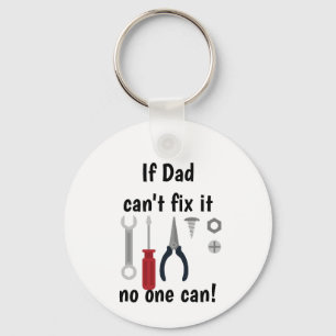If Dad can't Fix it No one Can Mechanic Tools Fun  Keychain