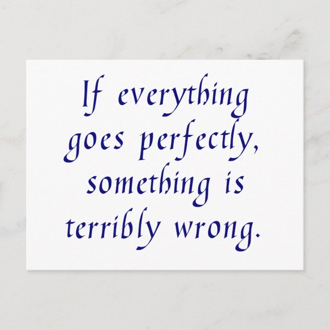 If everything goes perfectly, postcard (Front)