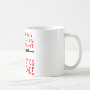 If Find Yourself In A Fair Fight Your Tactics Suck Coffee Mug