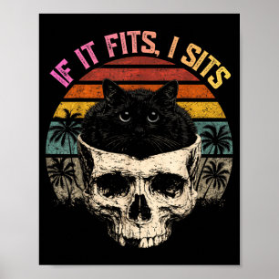 If Fits Sit Black Cat Skull Minimalist Meme Cats Poster