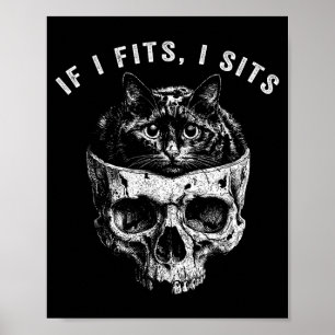If fits sits black cat skull gothic dark meme poster