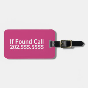 If Found Call Magenta Luggage Tag