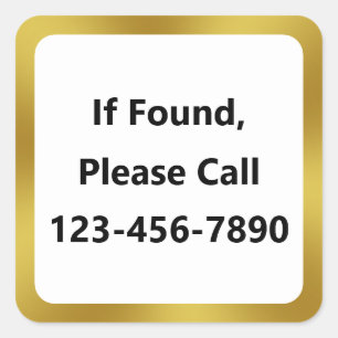 If Found Please Call Phone Number White and Gold Square Sticker